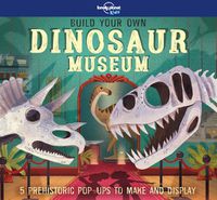 Cover image for Build Your Own Dinosaur Museum