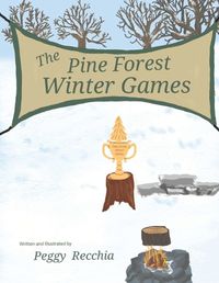 Cover image for The Pine Forest Winter Games