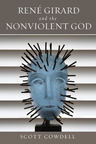 Cover image for Rene Girard and the Nonviolent God