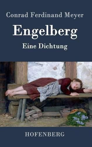 Engelberg: Eine Dichtung