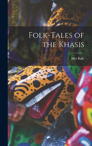 Cover image for Folk-tales of the Khasis