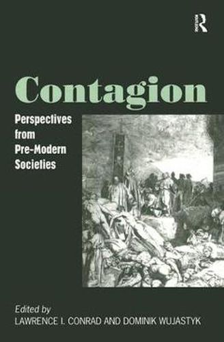 Cover image for Contagion: Perspectives from Pre-Modern Societies