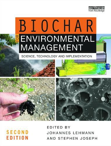 Cover image for Biochar for Environmental Management: Science, Technology and Implementation