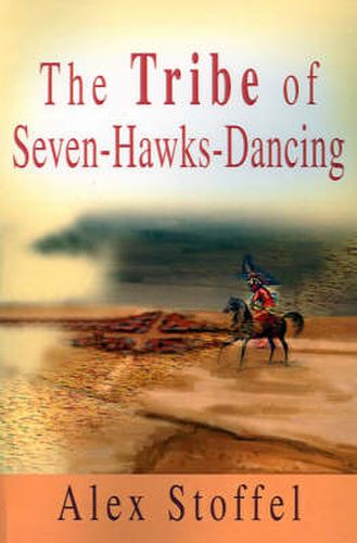 Cover image for The Tribe of Seven-Hawks-Dancing