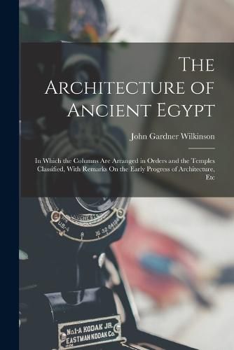 The Architecture of Ancient Egypt