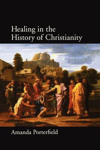 Cover image for Healing in the History of Christianity