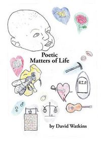 Cover image for Poetic Matters of Life