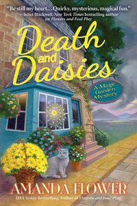 Cover image for Death and Daisies: A Magic Garden Mystery