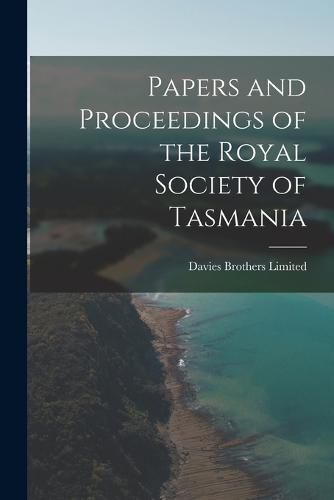 Cover image for Papers and Proceedings of the Royal Society of Tasmania
