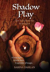 Cover image for Shadow Play: Ten Tales from the In-between