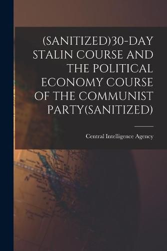 Cover image for (Sanitized)30-Day Stalin Course and the Political Economy Course of the Communist Party(sanitized)