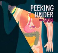 Cover image for Peeking Under Your Skin