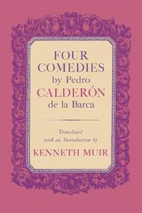 Cover image for Four Comedies by Pedro Calderon de la Barca