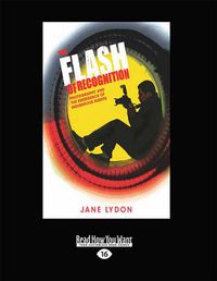 Cover image for The Flash of Recognition: Photography and the Emergence of Indigenous Rights