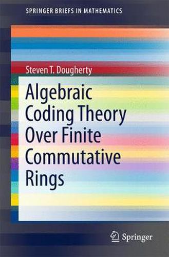 Cover image for Algebraic Coding Theory Over Finite Commutative Rings