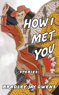 Cover image for How I Met You: Stories