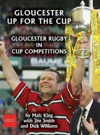 Cover image for Gloucester up for the cup: Gloucester Rugby in cup competitions