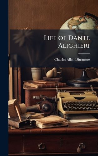 Cover image for Life of Dante Alighieri