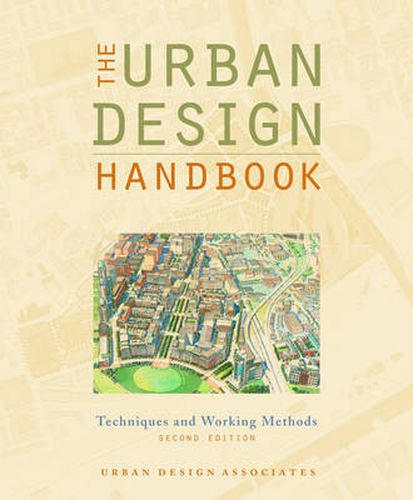 Cover image for The Urban Design Handbook: Techniques and Working Methods