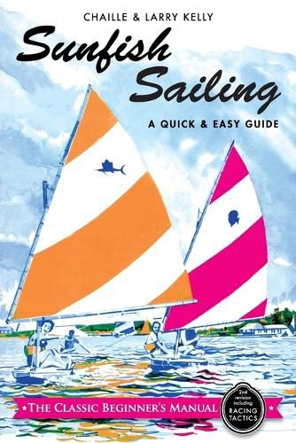 Cover image for Sunfish Sailing: A Quick & Easy Guide