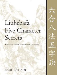 Cover image for Liuhebafa Five Character Secrets