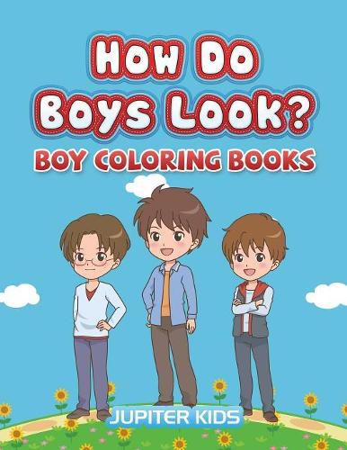 Cover image for How Do Boys Look?: Boy Coloring Books