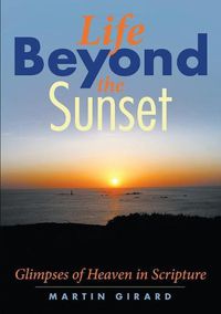 Cover image for LIFE BEYOND THE SUNSET