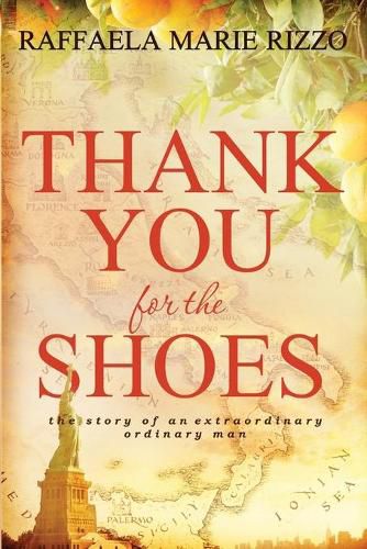 Cover image for Thank You for the Shoes: the story of an extraordinary ordinary man