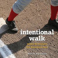 Cover image for Intentional Walk: More Devotions for Baseball Fans