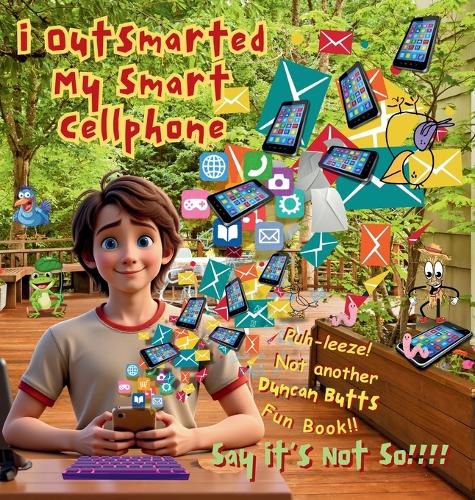 Cover image for i Outsmarted my Smart Cellphone