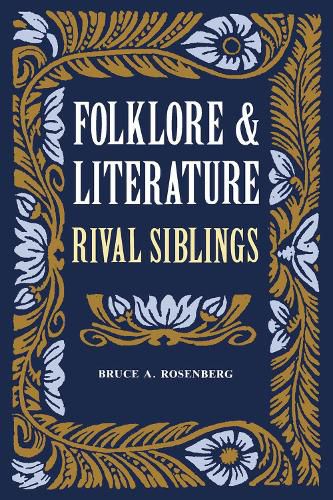 Cover image for Folklore and Literature: Rival Siblings