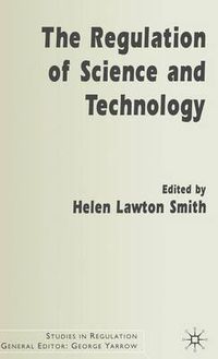 Cover image for The Regulation of Science and Technology