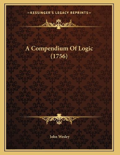 Cover image for A Compendium of Logic (1756)