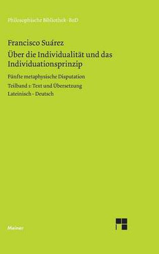 Cover image for UEber die Individualitat und das Individuationsprinzip. 5. methaphysische Disputation