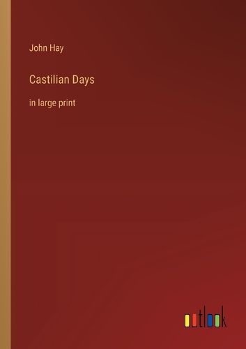 Cover image for Castilian Days