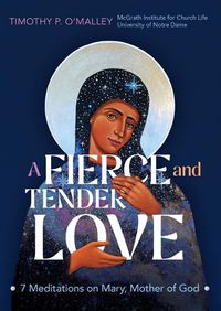 Cover image for A Fierce and Tender Love