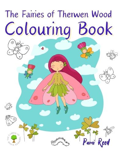 Cover image for The Fairies of Therwen Wood Colouring Book