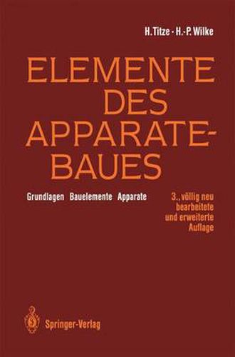 Cover image for Elemente des Apparatebaues: Grundlagen - Bauelemente - Apparate