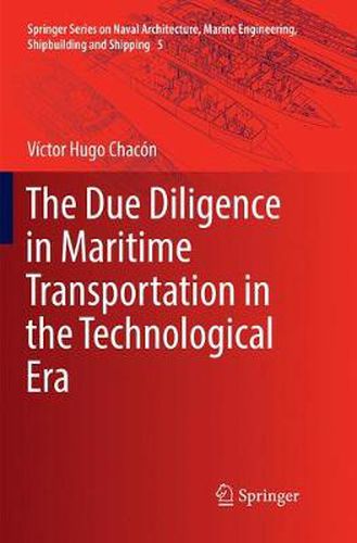 Cover image for The Due Diligence in Maritime Transportation in the Technological Era