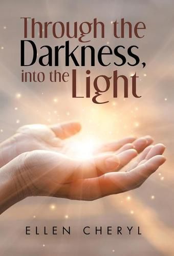 Cover image for Through the Darkness, into the Light