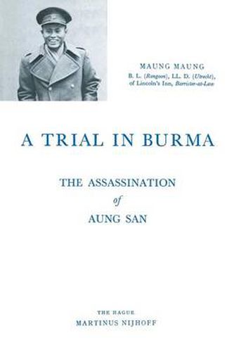 Cover image for A Trial in Burma: The Assassination of Aung San