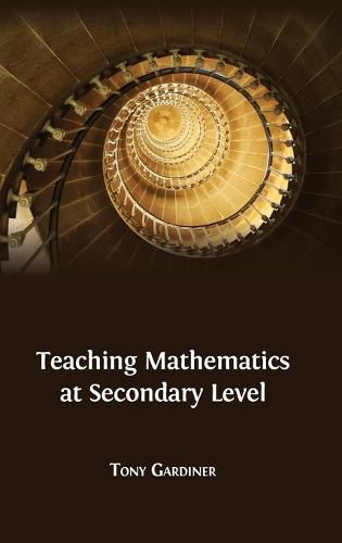 Cover image for Teaching Mathematics at Secondary Level