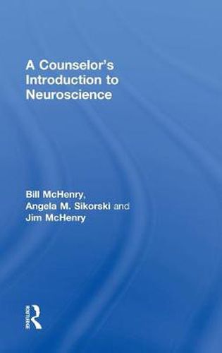 Cover image for A Counselor's Introduction to Neuroscience