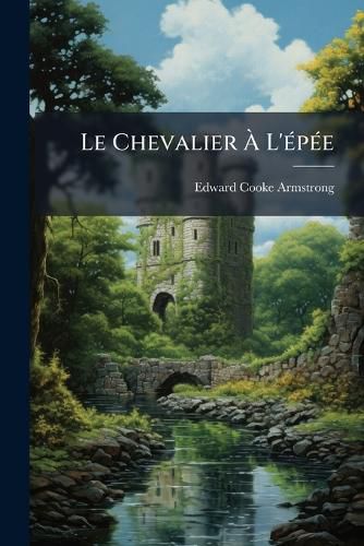 Cover image for Le Chevalier L'Pe: An Old French Poem