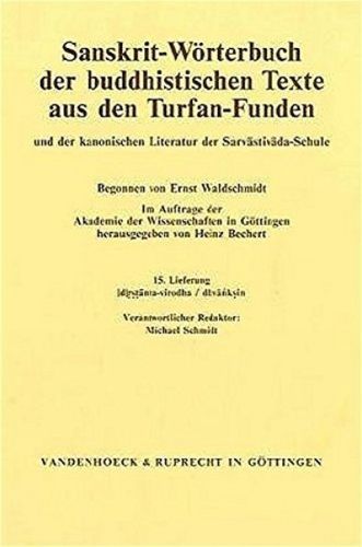 Cover image for Sanskrit-Worterbuch der buddhistischen Texte aus den Turfan-Funden. Lieferung 15: [d]rstanta-virodha / dhvanksin