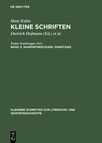 Kleine Schriften, Band 3, Namenforschung. Sonstiges