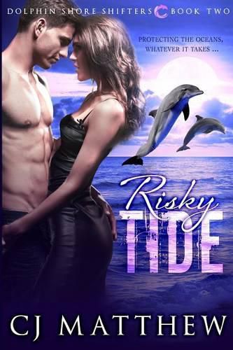 Cover image for Risky Tide: Dolphin Shore Shifters Book 2