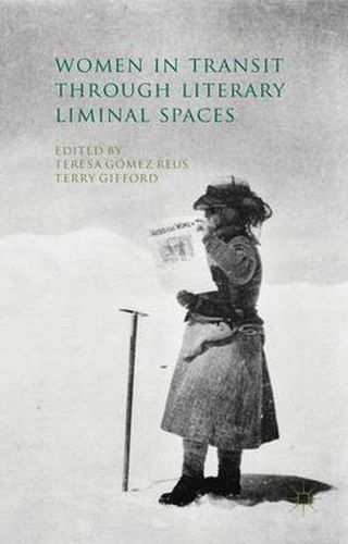 Cover image for Women in Transit through Literary Liminal Spaces