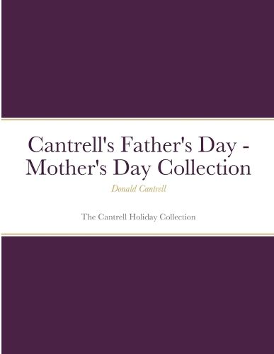 Cover image for Cantrell's Father's Day - Mother's Day Collection