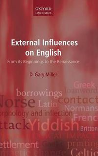 Cover image for External Influences on English: From its Beginnings to the Renaissance